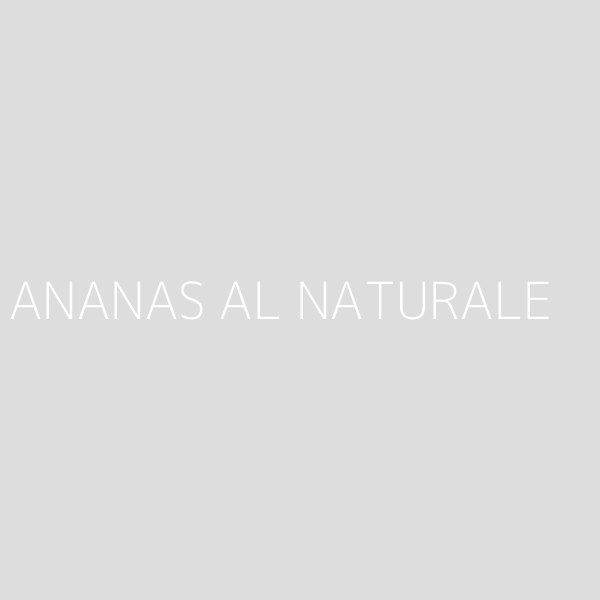 ANANAS AL NATURALE 